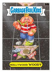 Hollywood WOODY #84b Garbage Pail Kids Go on Vacation Prices