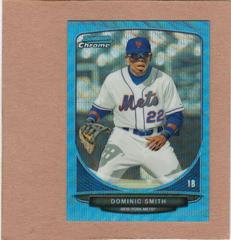 Dominic Smith [Blue Wave] Baseball Cards 2013 Bowman Chrome Draft Picks & Prospects Prices