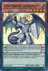 Luster Pendulum, the Dracoslayer [1st Edition] CORE-EN025 YuGiOh Clash of Rebellions Prices