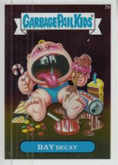 RAY Decay 2013 Garbage Pail Kids Chrome Prices