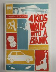 4 Kids Walk into a Bank (2018) Comic Books 4 Kids Walk Into a Bank Prices