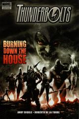 Thunderbolts: Burning Down the House [Paperback] Comic Books Thunderbolts Prices