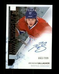 Brendan Gallagher [Autograph] Hockey Cards 2013 SP Authentic Prices