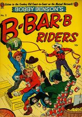 Bobby Benson's B-Bar-B Riders #2 (1950) Comic Books Bobby Benson's B-Bar-B Riders Prices