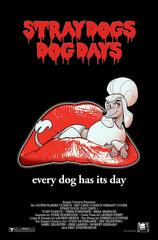 Stray Dogs: Dog Days [Rocky Horror Picture Show] #1 (2021) Comic Books Stray Dogs: Dog Days Prices