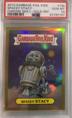 Spacey STACY [Gold] #13b 2013 Garbage Pail Kids Chrome Prices