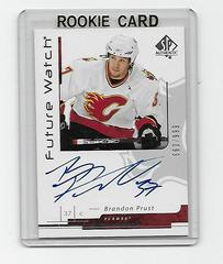 Brandon Prust [Autograph] #170 Hockey Cards 2006 SP Authentic Prices