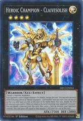 Heroic Champion - Claivesolish [1st Edition] DIFO-EN044 YuGiOh Dimension Force Prices