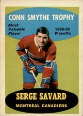 Serge Savard [Conn Smythe Trophy] Hockey Cards 1969 O-Pee-Chee Prices