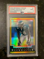 Correll Buckhalter [Gold Refractor] #7 Football Cards 2004 Bowman Chrome Prices