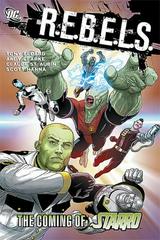 R.E.B.E.L.S. Vol. 1: The Coming of Starro (2010) Comic Books R.E.B.E.L.S Prices