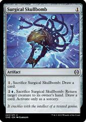 Surgical Skullbomb #243 Magic Phyrexia: All Will Be One Prices