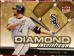 Paul Konerko Baseball Cards 2006 Ultra Diamond Producers Prices