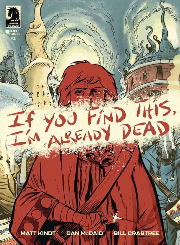 If You Find This, I'm Already Dead #2 (2024) Comic Books If You Find This, I'm Already Dead