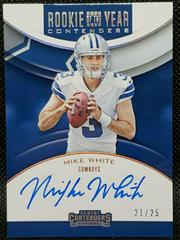 Mike White [Autograph] Football Cards 2018 Panini Contenders Rookie of the Year Prices