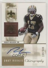 Robert Meachem [Autograph] #116 Football Cards 2007 SP Chirography Prices
