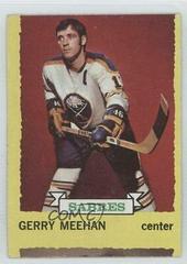 Gerry Meehan #22 Hockey Cards 1973 Topps Prices