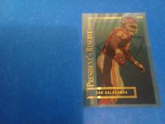 Dan Saleaumua #299 Football Cards 1996 Collector's Edge President's Reserve Prices