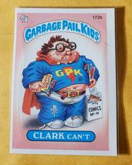 CLARK Can't #172b 1986 Garbage Pail Kids Prices