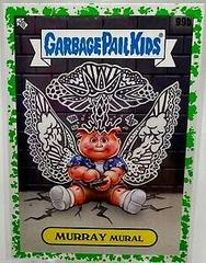 MURRAY Mural [Green] #99b Garbage Pail Kids Go on Vacation Prices