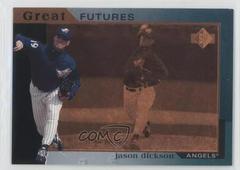 Jason Dickson [Great Futures] Baseball Cards 1997 SP Prices