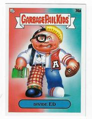 Divide ED #74a Garbage Pail Kids Late To School Prices