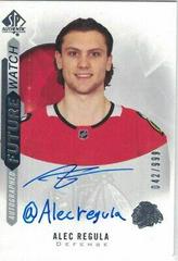Alec Regula [Inscribed Autograph] #183 Hockey Cards 2020 SP Authentic Prices