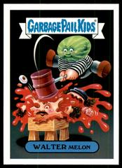 WALTER Melon #4b Garbage Pail Kids We Hate the 80s Prices