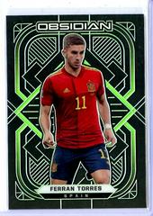 Ferran Torres [Electric Etch Green] Soccer Cards 2021 Panini Obsidian Prices