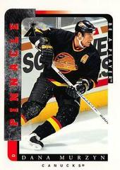 Dana Murzyn Hockey Cards 1996 Pinnacle Be a Player Prices