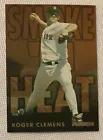 Roger Clemens #1 Baseball Cards 1994 Fleer Smoke N' Heat Prices