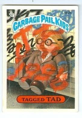 Tagged TAD #182b Prices | 1986 Garbage Pail Kids | GPK Cards