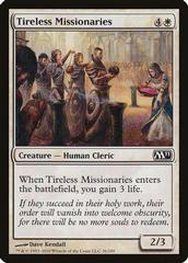 Tireless Missionaries [Foil] Magic M11 Prices