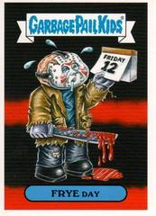 FRYE Day Garbage Pail Kids Oh, the Horror-ible Prices