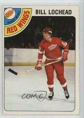 Bill Lochead #122 Hockey Cards 1978 O-Pee-Chee Prices