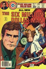 Six Million Dollar Man #7 (1978) Comic Books Six Million Dollar Man Prices