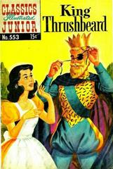 King Thrushbeard #553 (1958) Comic Books Classics Illustrated Junior Prices