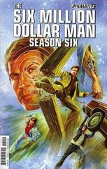 The Six Million Dollar Man: Season Six #2 (2014) Comic Books The Six Million Dollar Man: Season Six Prices