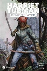Harriet Tubman: Demon Slayer [Desjardins] Comic Books Harriet Tubman: Demon Slayer Prices