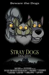 Stray Dogs: Dog Days [Village Of The Damned] Comic Books Stray Dogs: Dog Days Prices