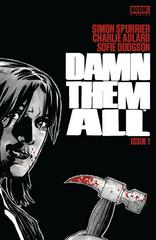 Damn Them All [Adlard F Foil Stamp] #1 (2022) Comic Books Damn Them All Prices