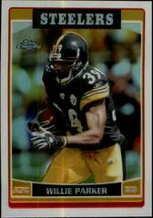 Willie Parker [Refractor] #6 Football Cards 2006 Topps Chrome Prices