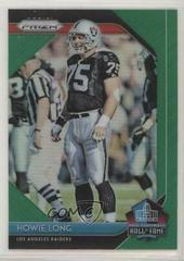 Howie Long [Green Prizm] Football Cards 2018 Panini Prizm Hall of Fame Prices