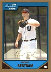 Michael Bertram [Gold] #BP73 Baseball Cards 2007 Bowman Prospects Prices