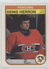Denis Herron Hockey Cards 1982 O-Pee-Chee Prices