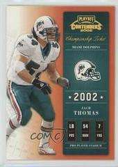 Zach Thomas [Championship Ticket] #6 Football Cards 2002 Playoff Contenders Prices
