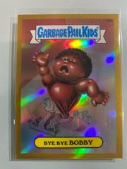 Bye Bye BOBBY [Gold] 2014 Garbage Pail Kids Chrome Prices