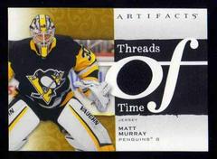Matt Murray Hockey Cards 2021 Upper Deck Artifacts Threads of Time Prices