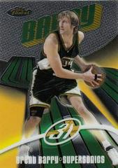 Brent Barry #54 Basketball Cards 2003 Finest Prices