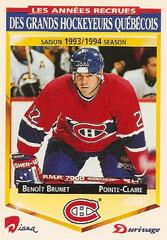 Benoit Brunet #8 Hockey Cards 1993 Score Durivage Prices